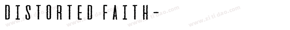 Distorted Faith字体转换